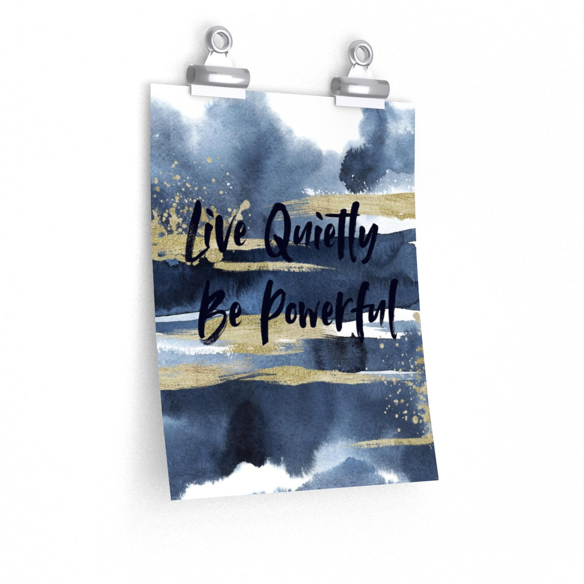 Live Quietly Fine Art Poster
